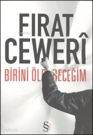 Birini Öldüreceğim - Kitapiks.com