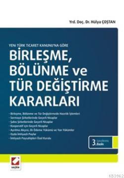 Birleşme, Bölünme ve Tür Değiştirme Kararları