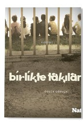Birlikte Takılan Harika İnsanlar