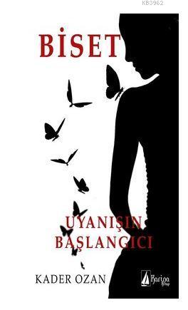 Biset; Uyanışın Başlangıcı - Kitapiks.com