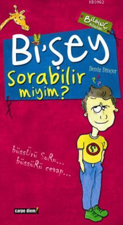 Bi'şey Sorabilir miyim?