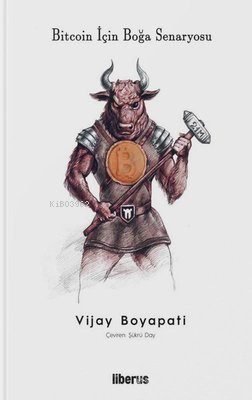 Bitcoin İçin Boğa Senaryosu (Ciltli)