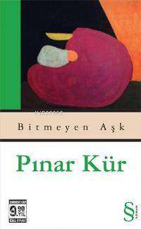 Bitmeyen Aşk (Cep Boy) - Kitapiks.com