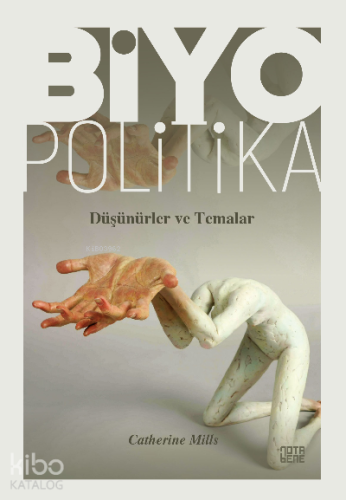 Biyopolitika ;Düşünürler Ve Temalar - Kitapiks.com