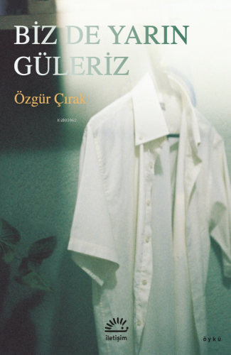 Biz De Yarın Güleriz - Kitapiks.com