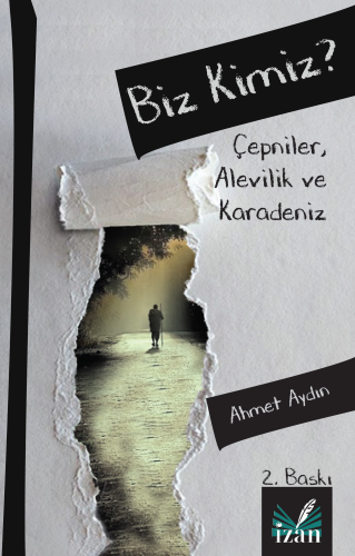 Biz Kimiz ?;Çepniler, Alevilik ve Karadeniz