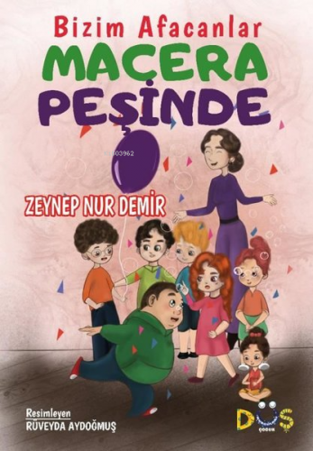 Bizim Afacanlar Macera Peşinde - Kitapiks.com