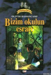 Bizim Okulun Esrarı; Dehşetkaya Dizisi - 5