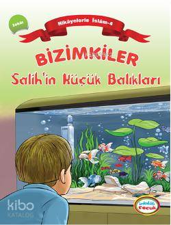 Bizimkiler - Salihin Küçük Balıkları; Zekat - Kitapiks.com