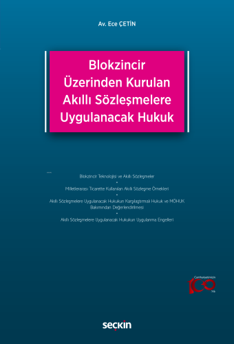 Blokzincir Üzerinden Kurulan Akıllı Sözleşmelere Uygulanacak Hukuk - K
