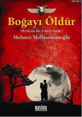 Boğayı Öldür; Herkesin Bir Yıldızı Vardır