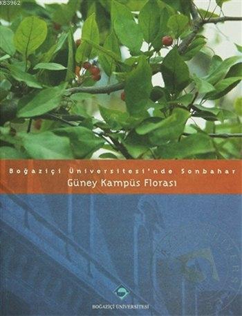 Boğaziçi Üniversitesi'nde Sonbahar; Güney Kampüs Florası