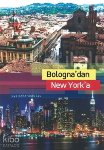 Bologna’dan New York’a - Kitapiks.com