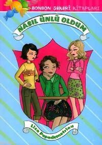 Bonbon Şekeri 7 - Nasıl Ünlü Oldum