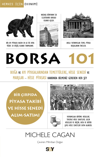 Borsa 101;Boğa ve Ayı Piyasalarından, Temettülere, Hisse Senedi ve Marjlar - Hisse Piyasası Hakkında Bilmeniz Gereken Her Şey