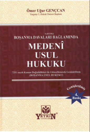 Boşanma Davaları Bağlamında Medeni Usul Hukuku