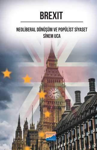 Brexit;Neoliberal Dönüşüm ve Popülist Siyaset - Kitapiks.com