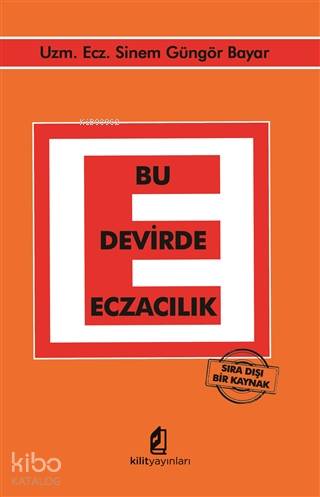 Bu Devirde Eczacılık Sıra Dışı Bir Kaynak