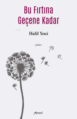 Bu Fırtına Geçene Kadar - Kitapiks.com