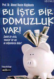 Bu İşte Bir Domuzluk Var; Satılık Bir Virüs, Mucize Bir Aşı ve Milyonl