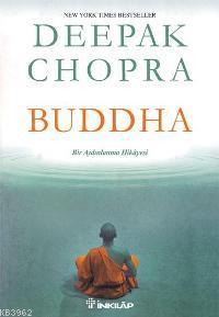 Buddha; Bir Aydınlanma Hikâyesi - Kitapiks.com