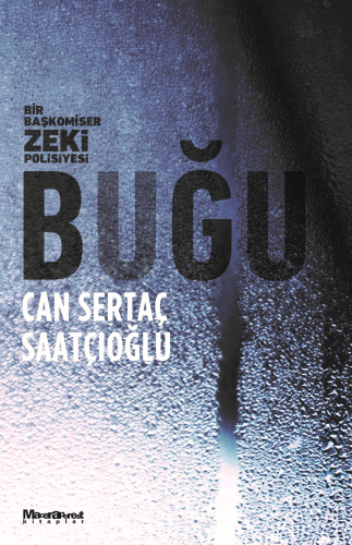 Buğu ;Bir Başkomiser Zeki Polisiyesi