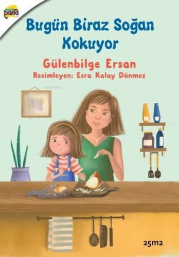 Bugün Biraz Soğan Kokuyor - Kitapiks.com