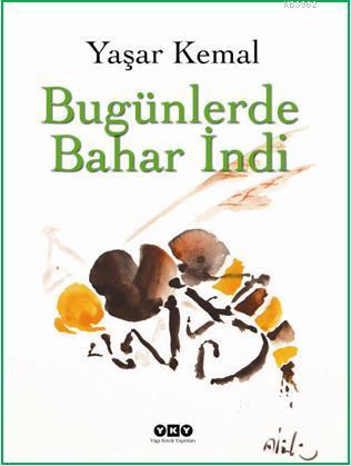 Bugünlerde Bahar İndi; (Ciltli) - Kitapiks.com