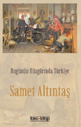 Bugünün Rüzgârında Türkiye