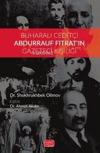 Buharalı Ceditçi Abdurrauf Fıtrat'ın Gazeteci Kişiliği