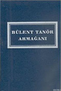 Bülent Tanör Armağanı