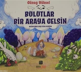 Bulutlar Bir Araya Gelsin