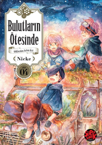 Bulutların Ötesinde;Göklerden Gelen Kız 4. Cilt