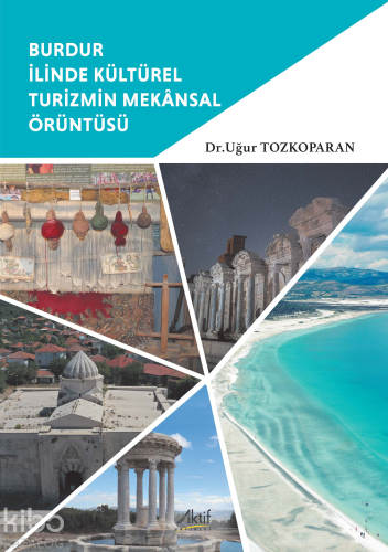 Burdur İlinde Kültürel Turizmin Mekansal Örüntüsü