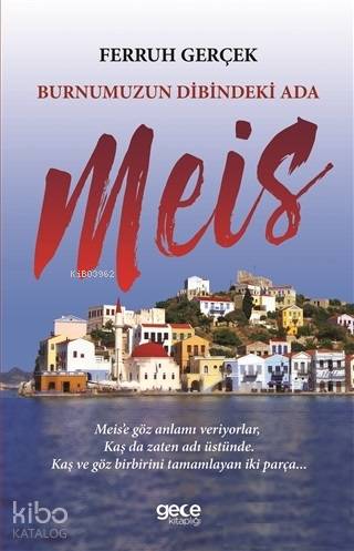 Burnumuzun Dibindeki Ada Meis - Kitapiks.com