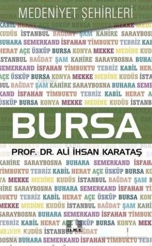 Bursa - Medeniyet Şehirleri