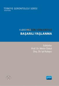 Bütün Yönleriyle Başarılı Yaşlanma - Kitapiks.com