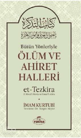 Bütün Yönleriyle Ölüm ve Ahiret Halleri (Ciltli)