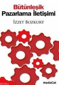 Bütünleşik Pazarlama İletişimi - Kitapiks.com