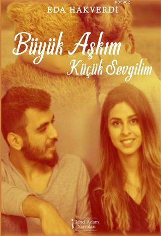 Büyük Aşkım Küçük Sevgilim