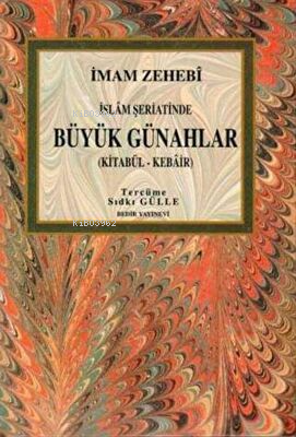Büyük Günahlar / Kitabül Kebair