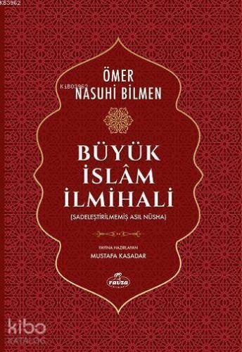 Büyük İslam İlmihali; (Sadeleştirilmemiş Asıl Nüsha) - Kitapiks.com