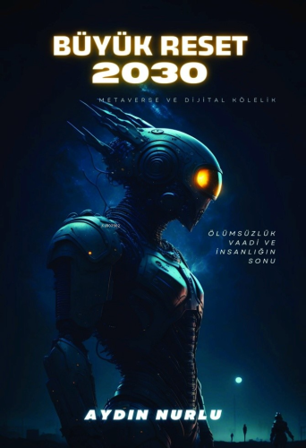 Büyük Reset 2030 - Kitapiks.com