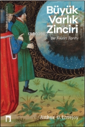Büyük Varlık Zinciri;Bir Fikrin Tarihi - Kitapiks.com