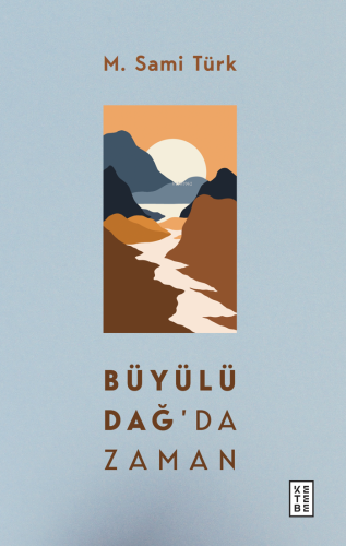 Büyülü Dağ’da Zaman - Kitapiks.com