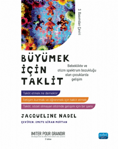Büyümek İçin Taklit;Bebeklikte ve Otizm Spektrum Bozukluğu Olan Çocuklarda Gelişim