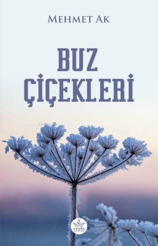 Buz Çiçekleri - Kitapiks.com