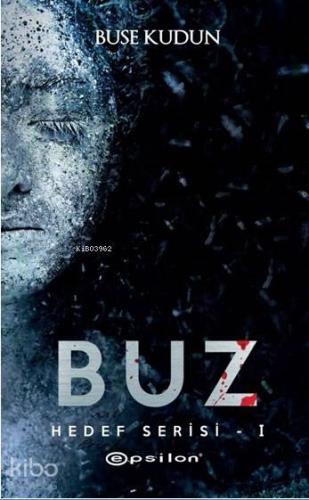 Buz - Hedef Serisi - I