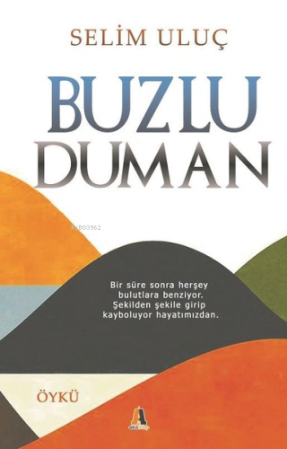 Buzlu Duman - Kitapiks.com