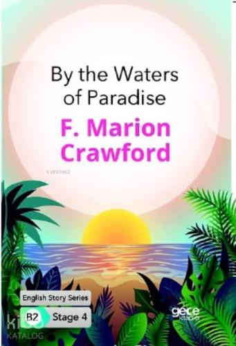 By the Waters of Paradise İngilizce Hikayeler B2 Stage 4